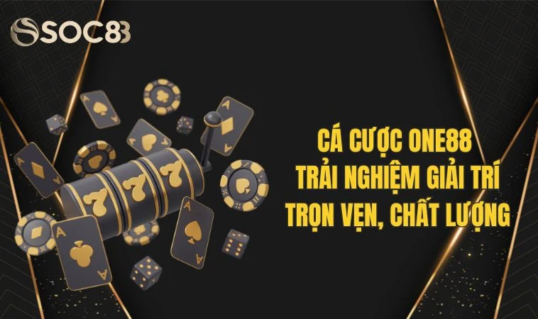 Cá Cược One88 - Trải Nghiệm Giải Trí Trọn Vẹn, Chất Lượng 9 Cá Cược One88 - Trải Nghiệm Giải Trí Trọn Vẹn, Chất Lượng